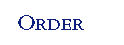 Order