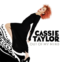 Cassie Taylor - Out of My Mind