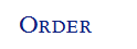   Order